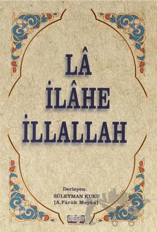La İlahe İllallah