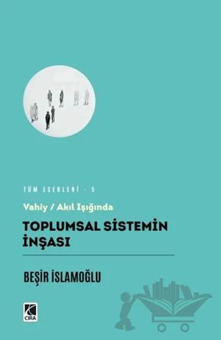 Toplumsal Sistemin İnşası