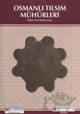 Osmanlı Tılsım Mühürleri