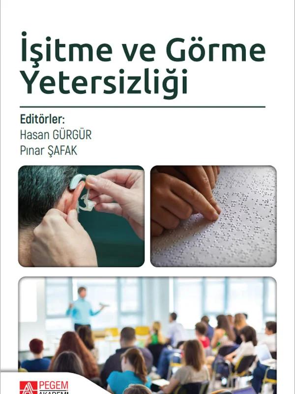 İşitme ve Görme Yetersizliği