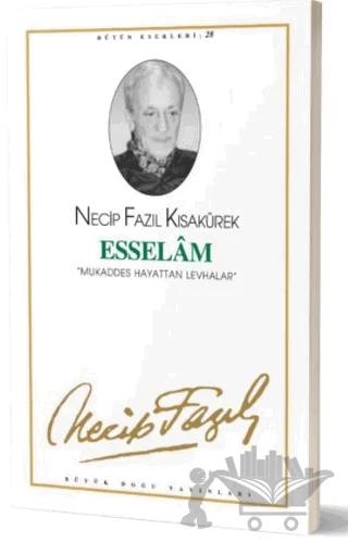 Esselam : 25 - Necip Fazıl Bütün Eserleri