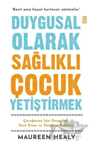 Duygusal Olarak Sağlıklı Çocuk Yetiştirmek