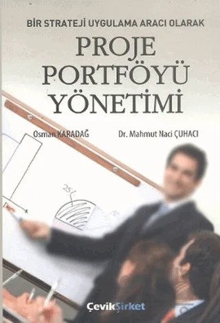 Bir Strateji Uygulama Aracı Olarak Proje Portföyü Yönetimi – Mahmut Naci Çuhacı, Osman Karadağ – Berikan Yayınevi kitap kapağı