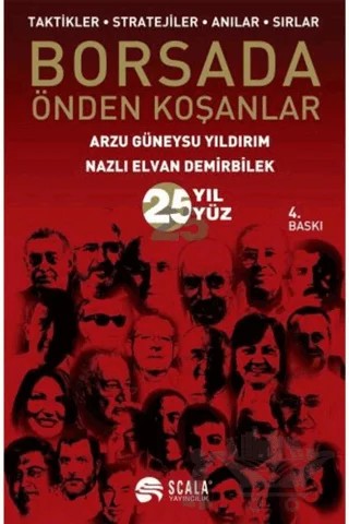Borsada Önden Koşanlar – Arzu Güneysu Yıldırım, Nazlı Elvan Demirbilek – Scala Yayıncılık kitap kapağı