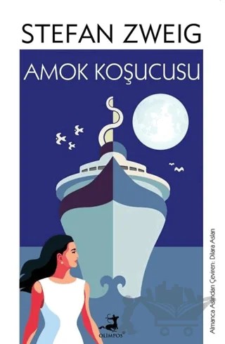 Amok Koşucusu – Stefan Zweıg – Olimpos Yayınları kitap kapağı
