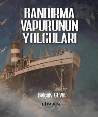 Bandırma Vapurunun Yolcuları