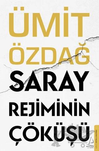 Saray Rejiminin Çöküşü
