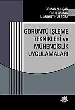 Görüntü İşleme Teknikleri ve Mühendislik Uygulamaları