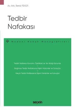Tedbir Nafakası – Medeni Hukuk Monografileri – – Betül Peker – Seçkin Yayıncılık kitap kapağı