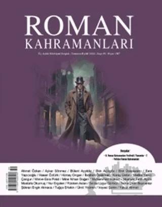 Roman Kahramanları Sayı: 59 / Temmuz - Eylül 2024