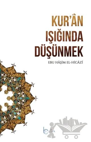 Kur'an Işığında Düşünmek