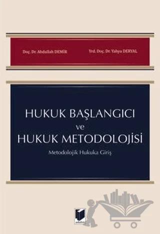 Hukuk Başlangıcı ve Hukuk Metodolojisi