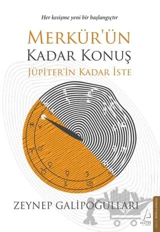 Merkür’ün Kadar Konuş Jüpiter’in Kadar İste