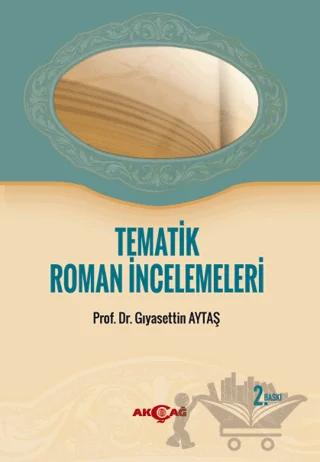 Tematik Roman İncelemeleri