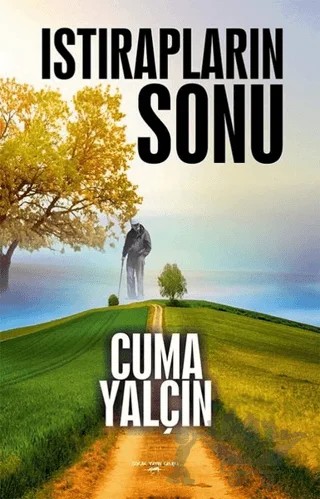 Istırapların Sonu – Cuma Yalçın – Sokak Kitapları Yayınları kitap kapağı