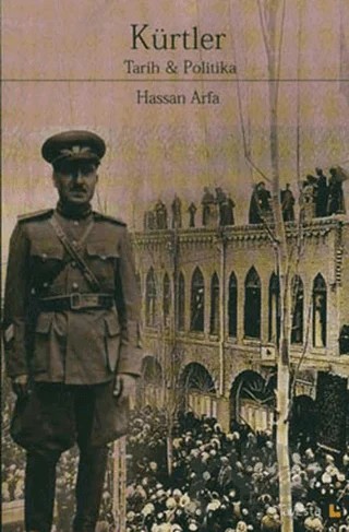 Kürtler Tarih & Politika – Hassan Arfa – Avesta Yayınları kitap kapağı