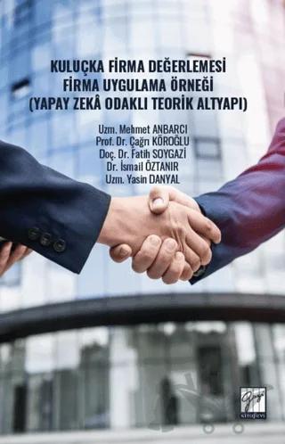 Kuluçka Firma Değerlemesi Firma Uygulama Örneği