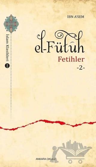 El–Fütüh - Fetihler 2
