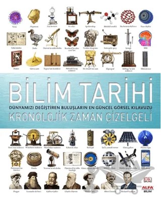 Bilim Tarihi - Kronolojik Zaman Çizelgeli – Kolektif – Alfa Yayınları kitap kapağı