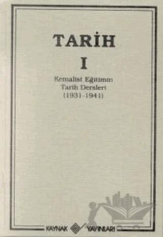 Tarih 1 Kemalist Eğitimin Tarih Dersleri 1931-1941