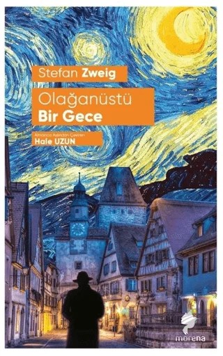 Olağanüstü Bir Gece – Stefan Zweıg – Morena Yayınevi kitap kapağı
