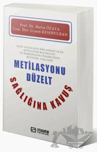 Metilasyonu Düzelt Sağlığına Kavuş