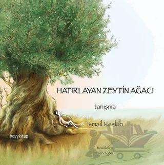 Hatırlayan Zeytin Ağacı
