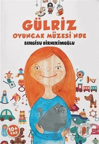 Gülriz Oyuncak Müzesi'nde – Bengisu Birhekimoğlu – DKY (Dağhan Külegeç) Yayınevi kitap kapağı