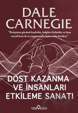 Dost Kazanma ve İnsanları Etkileme Sanatı
