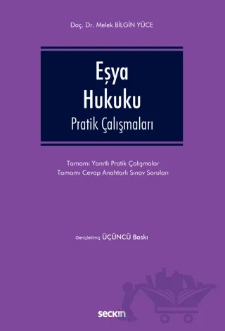 Eşya Hukuku Pratik Çalışmaları – Melek Bilgin Yüce – Seçkin Yayıncılık kitap kapağı