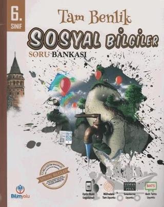 6. Sınıf Sosyal Bilgiler Tam Benlik Soru Bankası