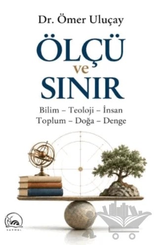 Ölçü ve Sınır – Ömer Uluçay – Sarmal Kitabevi kitap kapağı