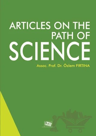 Articles On The Path Of Science – Özlem Fırtına – Anı Yayıncılık kitap kapağı