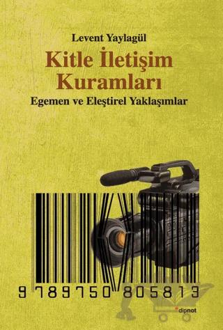 Kitle İletişim Kuramları