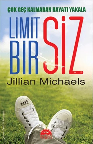 Limitsiz Bir Siz – Jillian Michaels – Martı Yayınları kitap kapağı