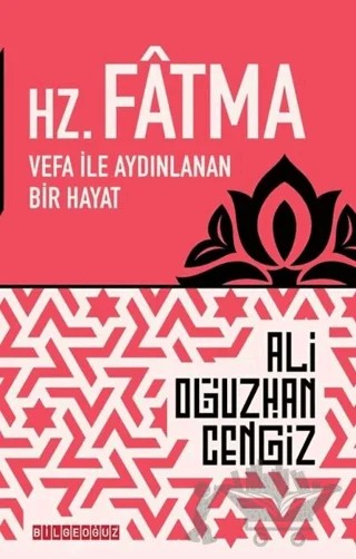 Hz. Fâtma – Ali Oğuzhan Cengiz – Bilgeoğuz Yayınları kitap kapağı