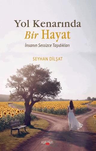 Yol Kenarında Bir Hayat