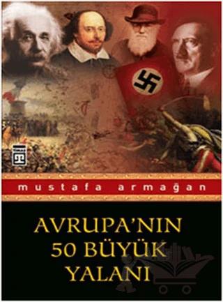 Avrupa’nın 50 Büyük Yalanı