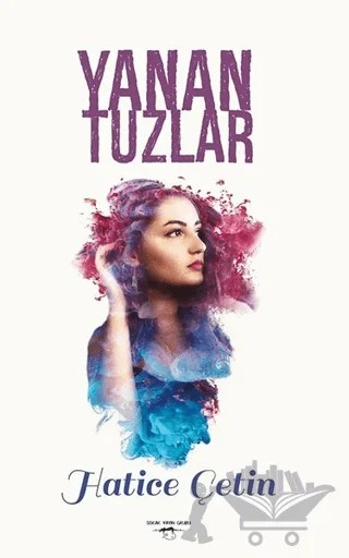 Yanan Tuzlar – Hatice Çetin – Sokak Kitapları Yayınları kitap kapağı