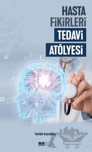 Hasta Fikirleri Tedavi Atölyesi