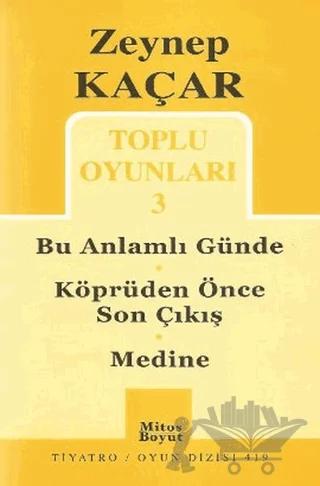 Toplu Oyunları 3 - Bu Anlamlı Günde - Köprüden Önce Son Çıkış - Medine