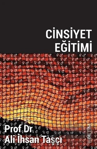 Cinsiyet Eğitimi – Ali İhsan Taşçı – Betim kitap kapağı