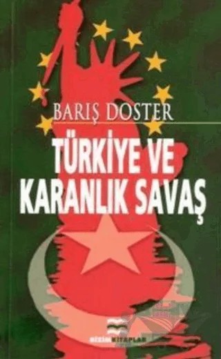 Türkiye ve Karanlık Savaş – Barış Doster – Bizim Kitaplar Yayınevi kitap kapağı