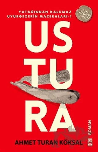 Ustura – Ahmet Turan Köksal – Timaş Yayınları kitap kapağı