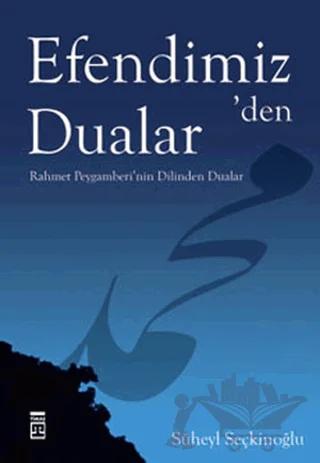Efendimiz’den Dualar