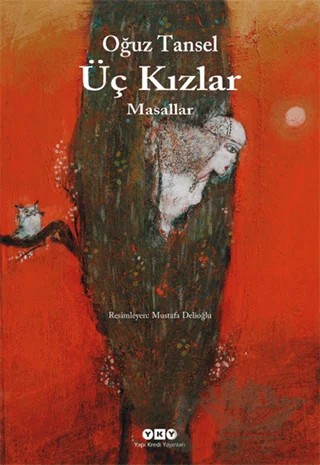 Üç Kızlar – Oğuz Tansel – Yapı Kredi Yayınları kitap kapağı