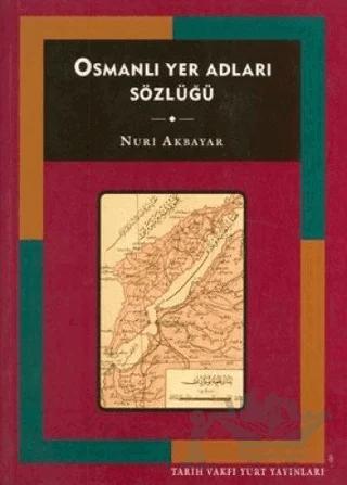 Osmanlı Yer Adları Sözlüğü