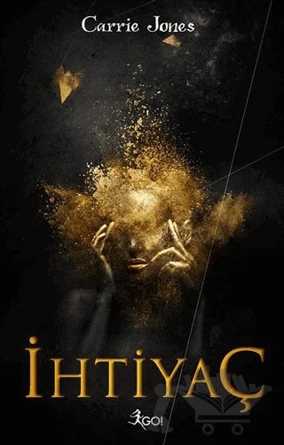 İhtiyaç – Carrie Jones – GO! Kitap kitap kapağı