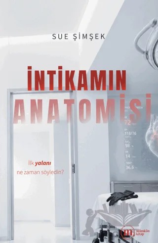 İntikamın Anatomisi – Sue Şimşek – Mümkün Kitap kitap kapağı