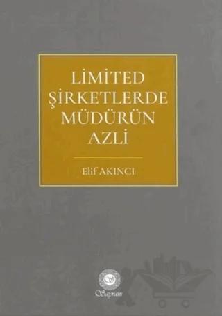 Limited Şirketlerde Müdürün Azli